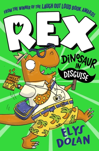 Rex: Dinosaur in Disguise 9781406397703 Elys Dolan