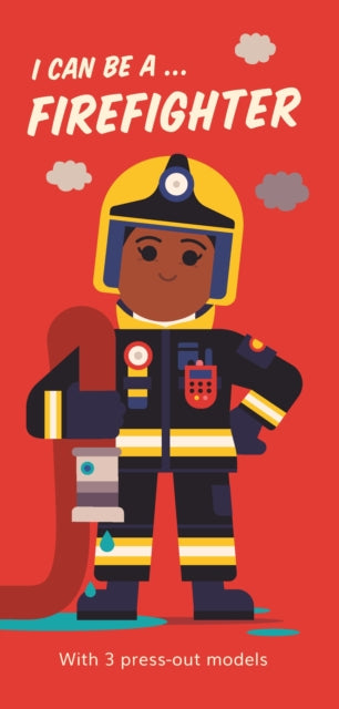 Book cover of: I Can Be A ... Firefighter