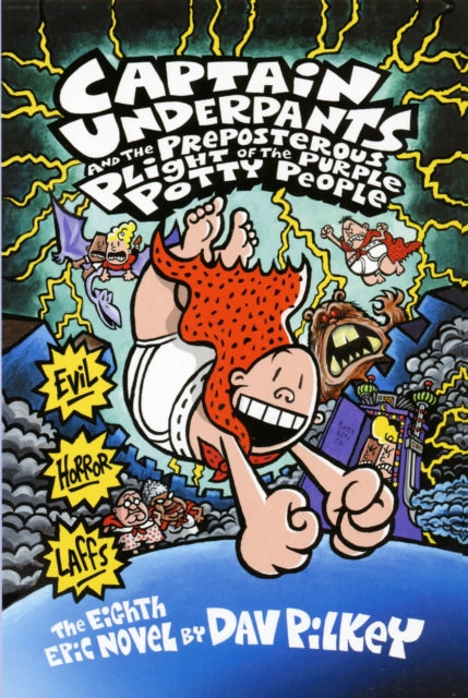 Captain Underpants and the Preposterous Plight of the Purple Potty People 9781407103600 Dav Pilkey