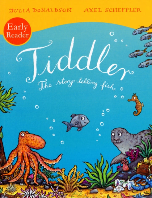 Book cover of: Tiddler Reader. By: Julia Donaldson