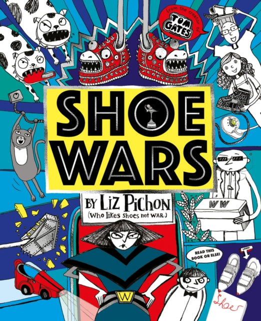 Shoe Wars PB 9781407191102 Liz Pichon