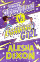 Book cover of: Lightning Girl 3: Secret Supervillain. By: Alesha Dixon