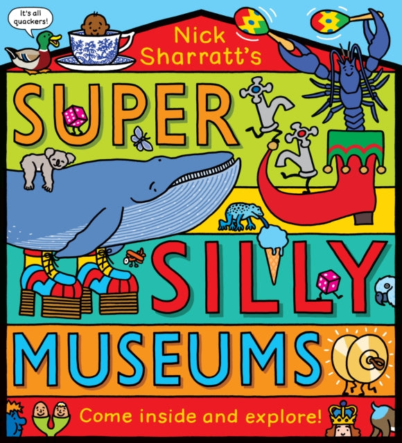 Super Silly Museums PB 9781407198477 Nick Sharratt