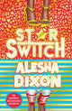 Book cover of: Star Switch. By: Alesha Dixon