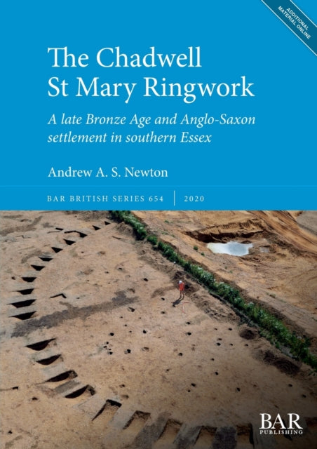 Book cover of: Chadwell St Mary Ringwork. By: Andrew A. S. Newton