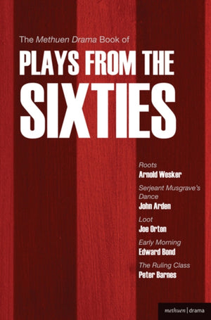 The Methuen Drama Book of Plays from the Sixties