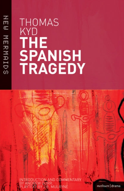 Spanish Tragedy 9781408114216 Thomas Kyd
