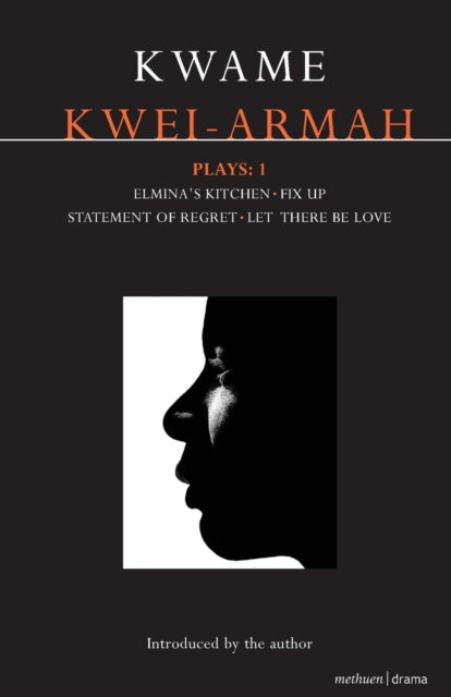 Book cover of: Kwei-Armah Plays: 1. By: Kwame Kwei-Armah