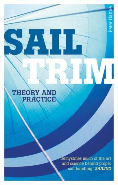 Book cover of: Sail Trim. By: Peter Hahne