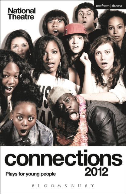 Book cover of: National Theatre Connections 2012: Plays for Young People. By: National Theatre (Great Britain)