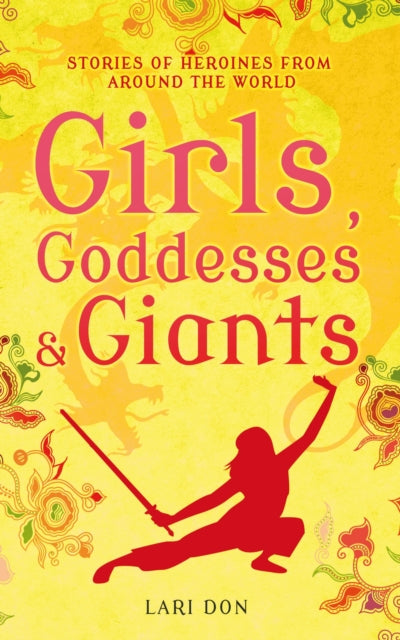 Book cover of: Girls, Goddesses and Giants
