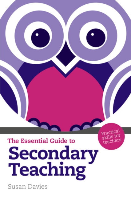 Book cover of: Essential Guide to Secondary Teaching, The. By: DAVIES, SUSAN