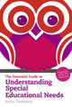 Book cover of: Essential Guide to Understanding Special Educational Needs, The. By: THOMPSON, JENNY