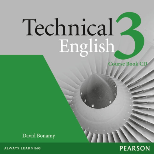 Book cover of: Technical English Level 3 Coursebook CD. By: David Bonamy
