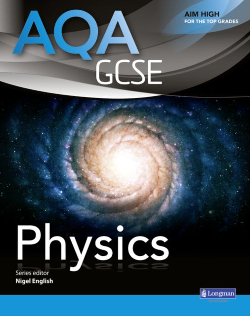 Book cover of: AQA GCSE Physics Student Book