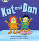 Book cover of: Bug Club Phonics - Phase 2 Unit 3: Kat and Dan