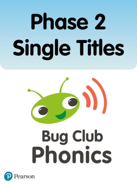Book cover of: Phonics Bug Phase 2 Single Titles. By: Mónica Hughes