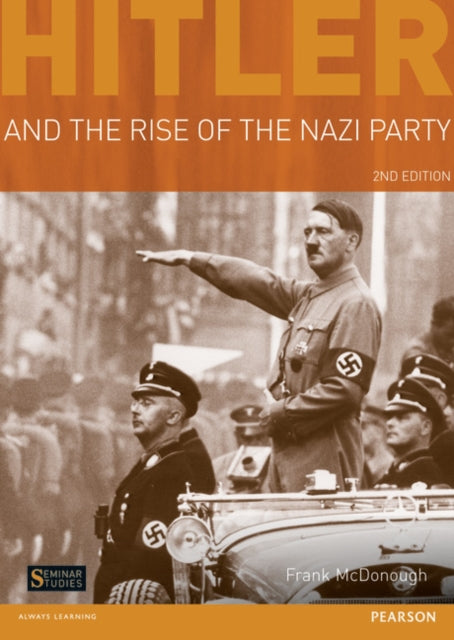 Book cover of: Hitler and the Rise of the Nazi Party. By: Frank McDonough