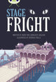 Book cover of: Bug Club Independent Fiction Year 4 Grey B Stage Fright. By: Adam Guillain