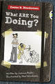 Book cover of: Bug Club Independent Fiction Year 6 Red A Cosmo B Henderson: What ARE You Doing?. By: Joanna Nadin