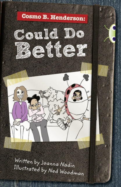 Book cover of: Bug Club Red (KS2) B/5B Cosmo B. Henderson: Could Do Better. By: Joanna Nadin