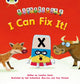 Book cover of: Bug Club Phonics - Phase 3 Unit 6: Alphablocks I Can Fix It!. By: Harris, Caroline