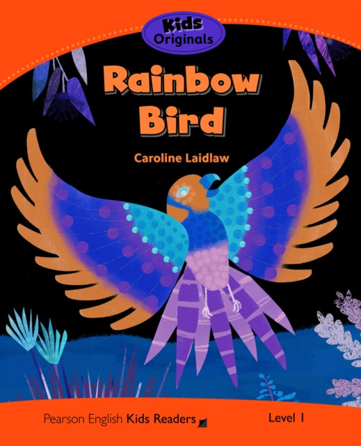 Book cover of: Level 1: Rainbow Bird. By: Caroline Laidlaw