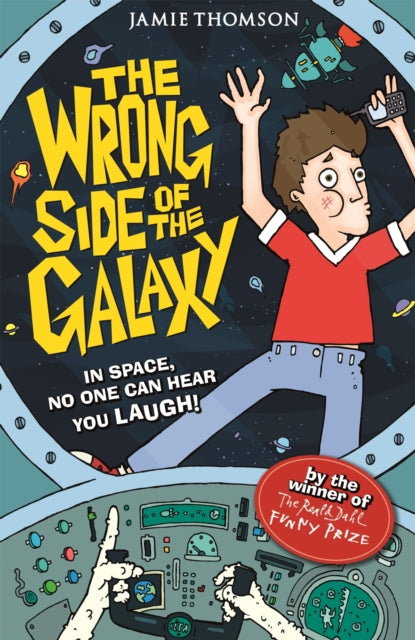 Book cover of: Wrong Side of the Galaxy. By: Jamie Thomson