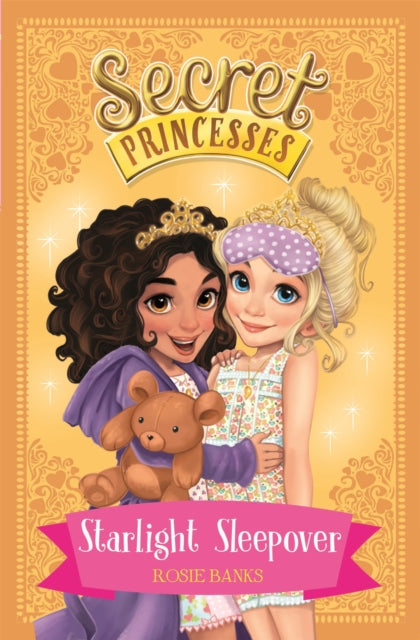 Book cover of: Secret Princesses: Starlight Sleepover. By: Banks, Rosie (Children's fiction writer)