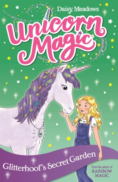 Book cover of: Unicorn Magic: Glitterhoof's Secret Garden. By: Daisy Meadows
