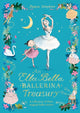 The Ella Bella Ballerina Treasury, Three magical stories in one! 9781408363430 James Mayhew
