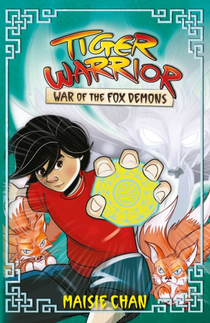 Book cover of: Tiger Warrior: War of the Fox Demons. By: M.Chan