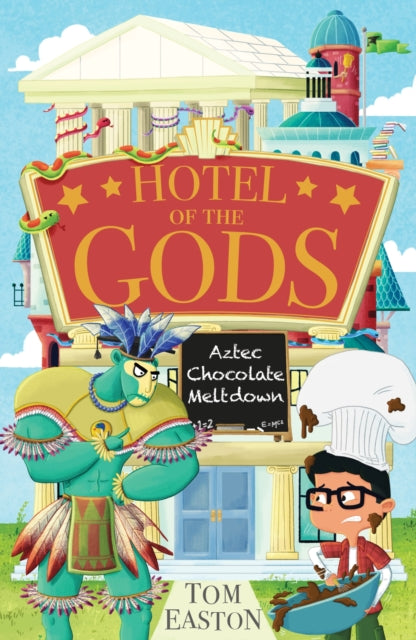 Book cover of: Hotel of the Gods: Aztec Chocolate Meltdown. By: Tom Easton