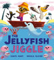 Jellyfish Jiggle 9781408366554 Caryl Hart