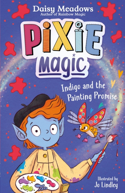 Pixie Magic: Indigo and the Painting Promise, Book 5 9781408367582 Daisy Meadows