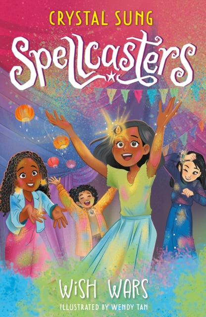 Spellcasters: Wish Wars, Book 4 9781408368879 Crystal Sung