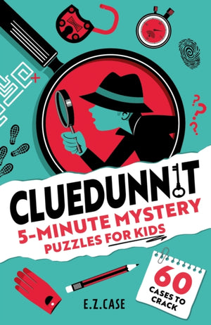Cluedunnit: 5-Minute Mystery Puzzles for Kids, 60 cases to crack