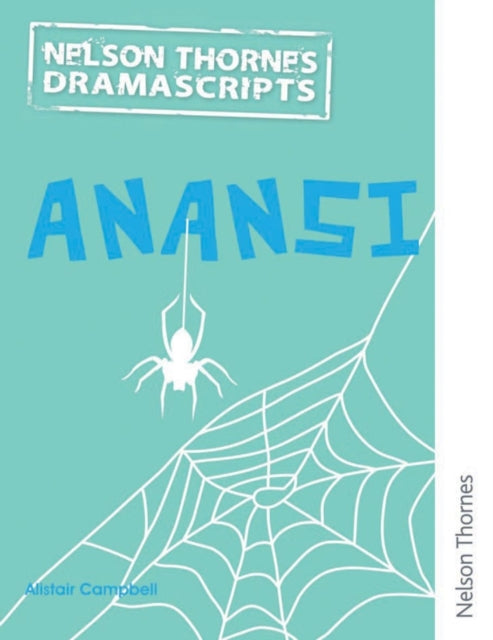 Book cover of: Oxford Playscripts: Anansi. By: Alistair Campbell
