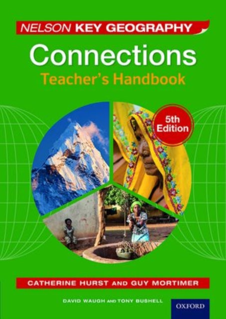 Book cover of: Nelson Key Geography Connections Teacher's Handbook. By: David Waugh