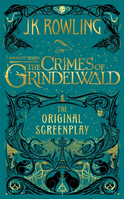 Book cover of: Fantastic Beasts: The Crimes of Grindelwald – The Original Screenplay. By: J. K. Rowling