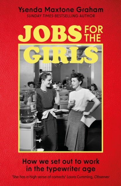 Book cover of: Jobs for the Girls. By: Ysenda Maxtone Graham