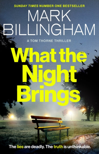 What the Night Brings, The most shocking, gripping Tom Thorne thriller yet