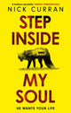 Book cover of: Step Inside My Soul. By: Nick Curran