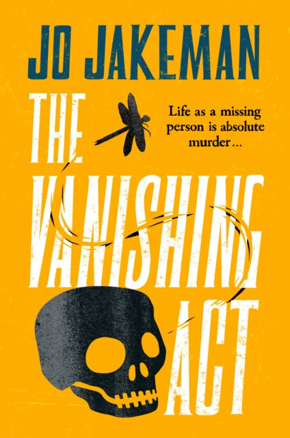 Vanishing Act, A gripping murder mystery 9781408718421 Jo Jakeman