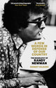 Few Words in Defense of Our Country, The Biography of Randy Newman 9781408720349 Robert Hilburn