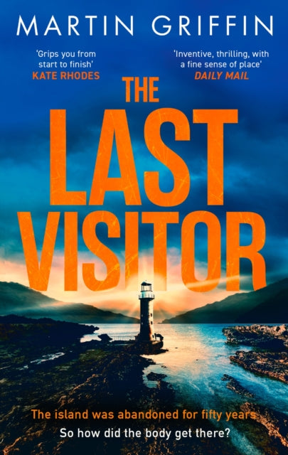 Last Visitor, The nail-biting new thriller from the author of The Second Stranger 9781408725290 Martin Griffin