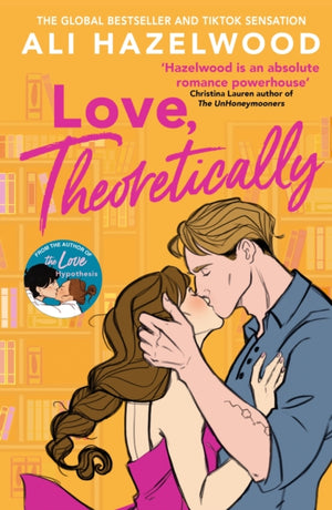Love Theoretically, From the bestselling author of The Love Hypothesis