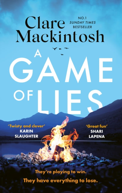 Game of Lies, a twisty, gripping thriller about the dark side of reality TV 9781408725993 Clare Mackintosh
