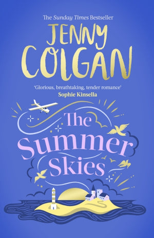 Summer Skies, Escape to the Scottish Isles with the brand-new novel by the Sunday Times bestselling author