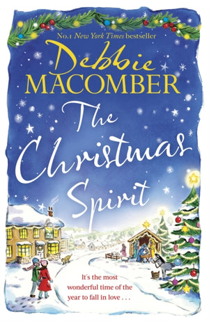 Christmas Spirit, the most heart-warming festive romance to get cosy with this winter, from the New York Times bestseller